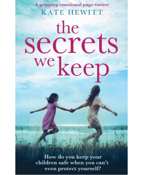 The Secrets We Keep: A gripping emotional
