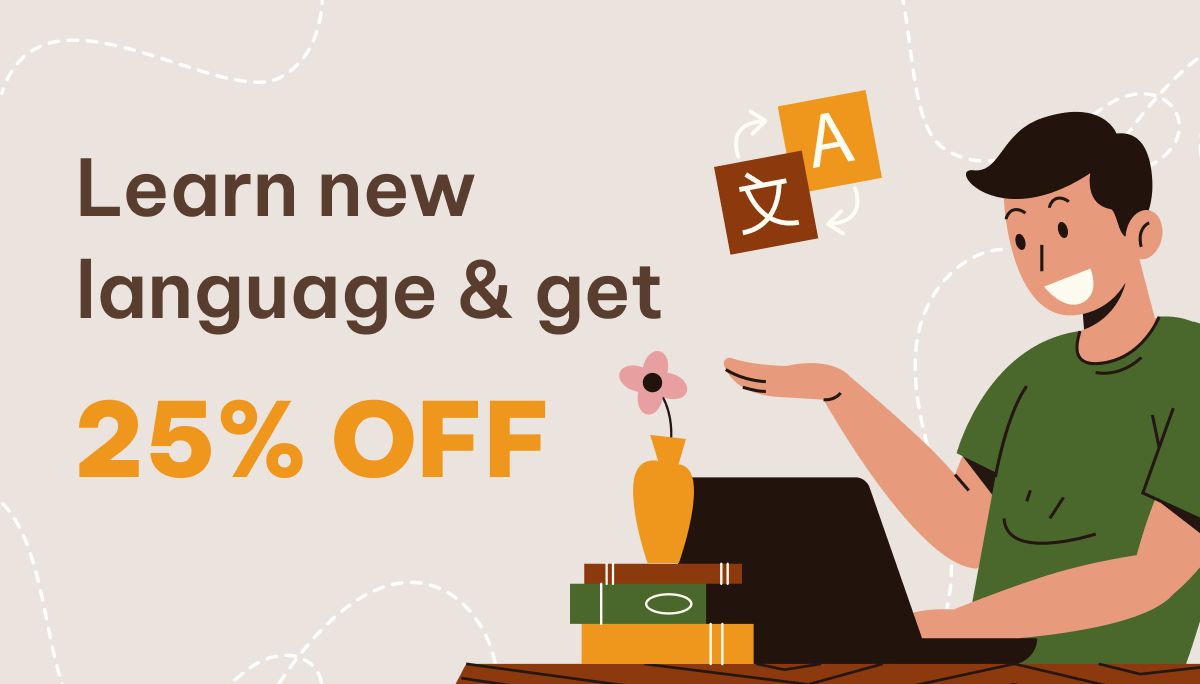 Learn new language & get 25% off